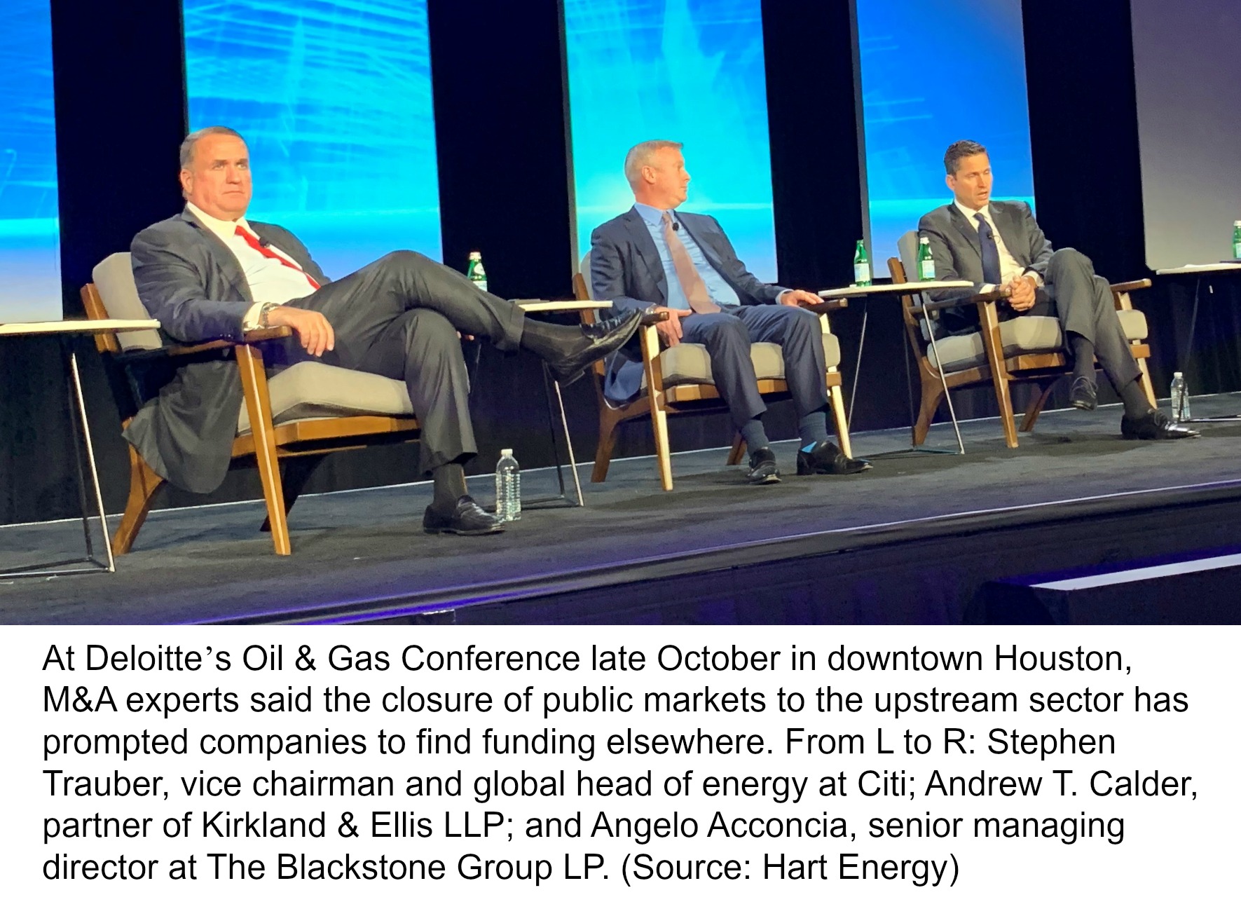 From L to R: Stephen Trauber, vice chairman and global head of energy at Citi; Andrew T. Calder, partner of Kirkland & Ellis LLP; and Angelo Acconcia, senior managing director at The Blackstone Group LP. (Source: Hart Energy)