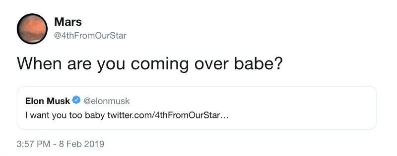 “When are you coming over babe?” Mars Tweeted at Elon Musk. (Source: Twitter.com)