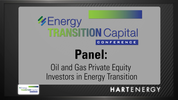 Energy Transition Capital Conference: Oil and Gas Private Equity Investors in Energy Transition