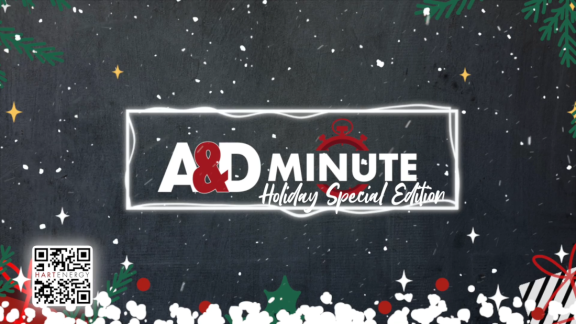 A&D Minute Holiday Special Edition